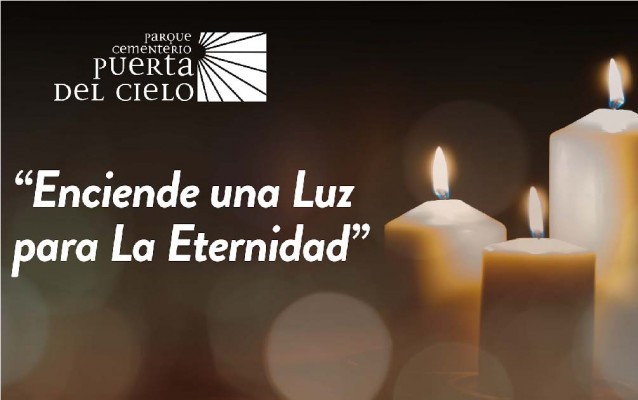 Parque Cementerio Puerta del Cielo conmemora los Fieles Difuntos con el acto ``Enciende una Luz para la Eternidad``