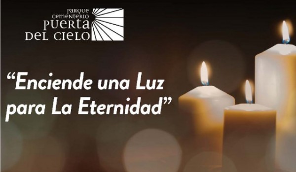 Parque Cementerio Puerta del Cielo conmemora los Fieles Difuntos con el acto ``Enciende una Luz para la Eternidad``